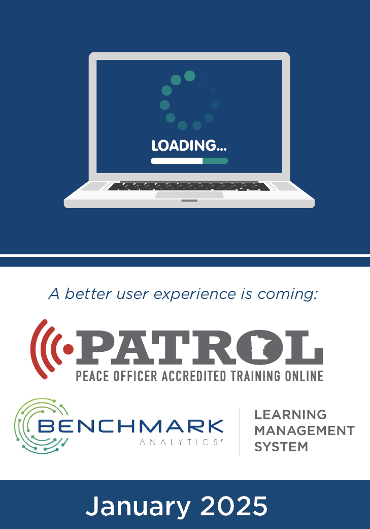 Icon of a program loading on a computer screen. Text: A better user experience is coming. PATROL + Benchmark Analytics Learning Management System. Coming January 2025. 