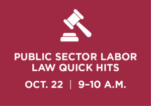 Public sector labor law quick hits graphic