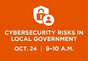 Cybersecurity risks in local government webinar graphic